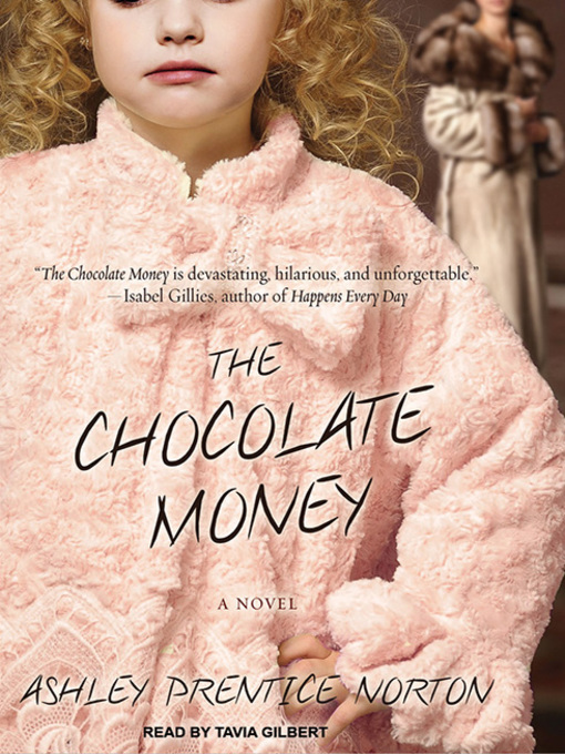 Title details for The Chocolate Money by Ashley Prentice Norton - Available